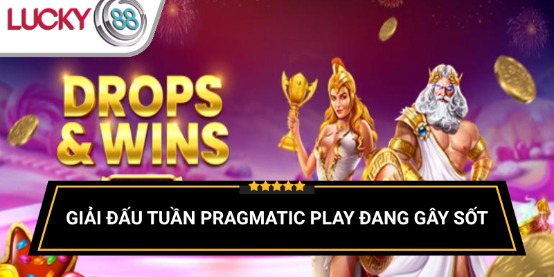 chuoi-giai-dau-hang-tuan-cua-pragmatic-play