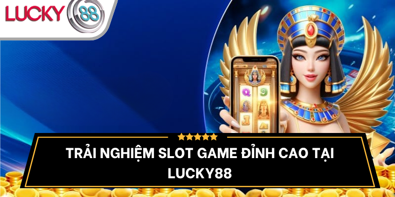 slot-game-hap-dan-tai-lucky88