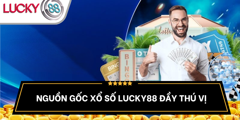 lich-su-phat-trien-cua-xo-so-lucky88