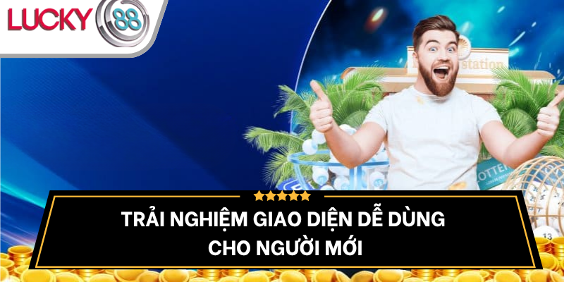 giao-dien-than-thien-nguoi-dung-lucky88
