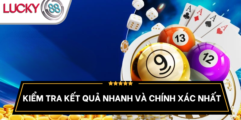 cach-xac-minh-ket-qua-xo-so-lucky88